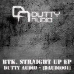 Straight Up - EP by BTK album reviews, ratings, credits
