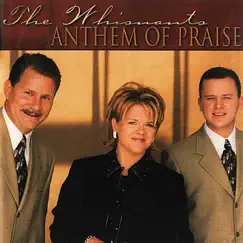 Anthem of Praise by The Whisnants album reviews, ratings, credits