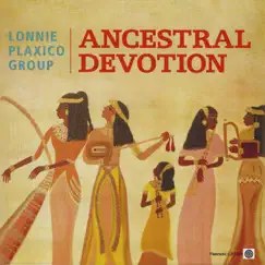 Ancestral Devotion by Lonnie Plaxico Group album reviews, ratings, credits