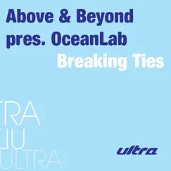 Breaking Ties (A&B Analogue Haven MIx) Song Lyrics