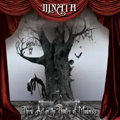 Third Act in the Theatre of Madness by Illnath album reviews, ratings, credits