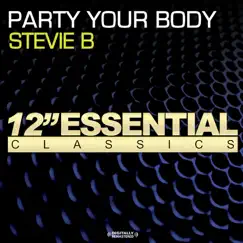 Party Your Body - Single by Stevie B album reviews, ratings, credits