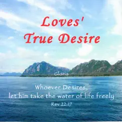 Loves True Desire by Gloria album reviews, ratings, credits