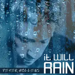 It Will Rain - Single by Peter Hollens album reviews, ratings, credits