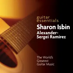 Guitar Essentials by Sharon Isbin & Alexander-Sergei Ramírez album reviews, ratings, credits