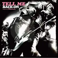 TELL ME - Single by BACK-ON album reviews, ratings, credits