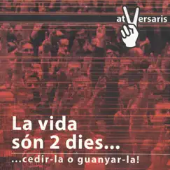 La Vida Són 2 Dies… by At Versaris album reviews, ratings, credits