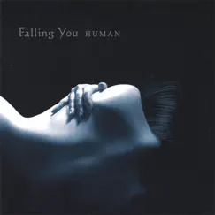 Human by Falling You album reviews, ratings, credits