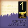 Jazz Caliente: Porteña Jazz Band, Vol. 1 album lyrics, reviews, download