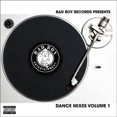 Bad Boy Dance Mixes, Vol. 1 - EP by Various Artists album reviews, ratings, credits