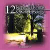 12 Revival Hymns & Gospel Songs, Volume 3 album lyrics, reviews, download