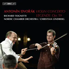 Dvorak: Violin Concerto - Legends, Op. 59 by Christian Lindberg, Richard Tognetti & Nordic Chamber Orchestra album reviews, ratings, credits