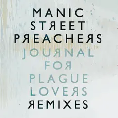 Journal for Plague Lovers - Remixes by Manic Street Preachers album reviews, ratings, credits