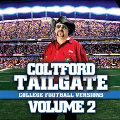Tailgate: College Football Versions, Vol. 2 by Colt Ford album reviews, ratings, credits