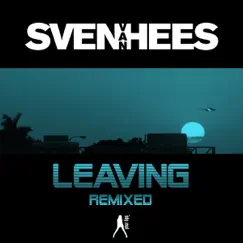 Leaving Remixed (U-Ness & JedSet Soulheaters Mix) Song Lyrics