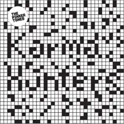 Karma Hunters Remix - EP by The Pinker Tones album reviews, ratings, credits