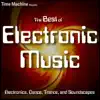 Best of Electronic Music: Electronica, Dance, Trance, and Soundscapes album lyrics, reviews, download