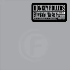 Silver Bullet - Single by Donkey Rollers album reviews, ratings, credits