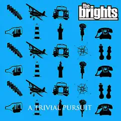 A Trivial Pursuit by The Brights album reviews, ratings, credits