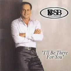 I'll Be There for You by KC and the Sunshine Band album reviews, ratings, credits