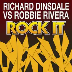 Rock It (Robbie Rivera Mix) Song Lyrics