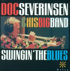 Swingin' the Blues by Doc Severinsen & His Big Band album reviews, ratings, credits