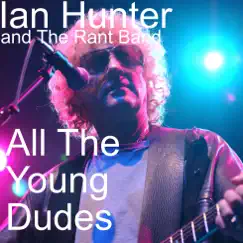 All the Young Dudes (Live) Song Lyrics