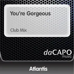 You're Gorgeous - Single by Atlantis album reviews, ratings, credits