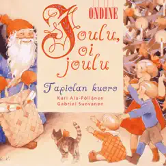 Joulu, Oi Joulu - Christmas Music by Tapiola Choir, Kari Ala-Pöllänen, Tapiola Sinfonietta & Gabriel Suovanen album reviews, ratings, credits