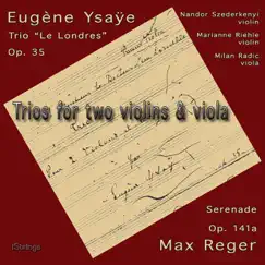 Trios for Two Violins and Viola by Nandor Szederkenyi, Marianne Riehle & Milan Radic album reviews, ratings, credits