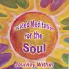 Guided Meditation for the Soul album lyrics, reviews, download