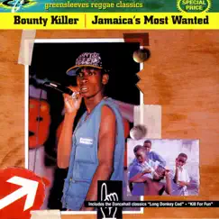 Jamaica's Most Wanted by Bounty Killer album reviews, ratings, credits