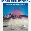 Inner Reflections album lyrics, reviews, download