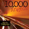 10,000 Angels album lyrics, reviews, download