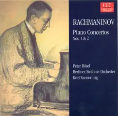 Rachmaninoff: Piano Concertos Nos. 1 and 2 by Kurt Sanderling, Berliner Sinfonie-Orchester & Peter Rösel album reviews, ratings, credits