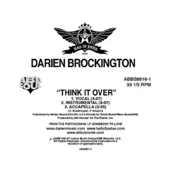 Think It Over/I Need You - EP by Darien Brockington album reviews, ratings, credits