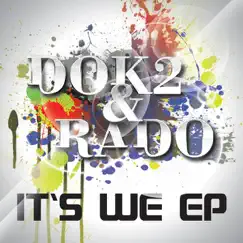 It's We EP by Dok2 & Rado album reviews, ratings, credits