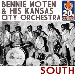 South (Remastered) - Single by Bennie Moten's Kansas City Orchestra album reviews, ratings, credits