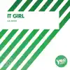 It Girl - Single album lyrics, reviews, download