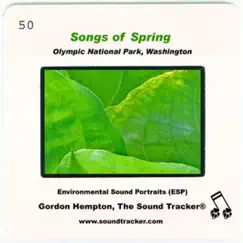 Songs of Spring - Single by Gordon Hempton album reviews, ratings, credits