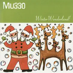 Winter Wonderland by MU330 album reviews, ratings, credits