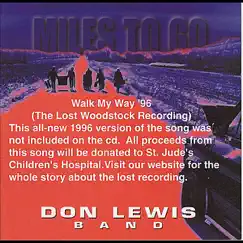 Walk My Way'96 (The Lost Woodstock Recording) Song Lyrics