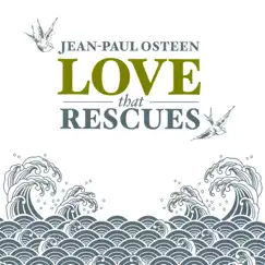 Love That Rescues by Jean-Paul Osteen album reviews, ratings, credits