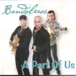 A Part of Us by Bandoleros album reviews, ratings, credits