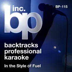 Karaoke - In the Style of Fuel - EP by Backtrack Professional Karaoke Band album reviews, ratings, credits
