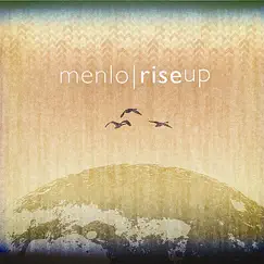 Rise Up by Menlo Worship album reviews, ratings, credits