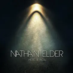 Here & Now by Nathan Elder album reviews, ratings, credits