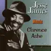 Jesse James Meets Clarence Ashe album lyrics, reviews, download