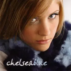 Chelsea Blue by Chelsea Blue album reviews, ratings, credits