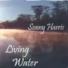 Living Water album lyrics, reviews, download